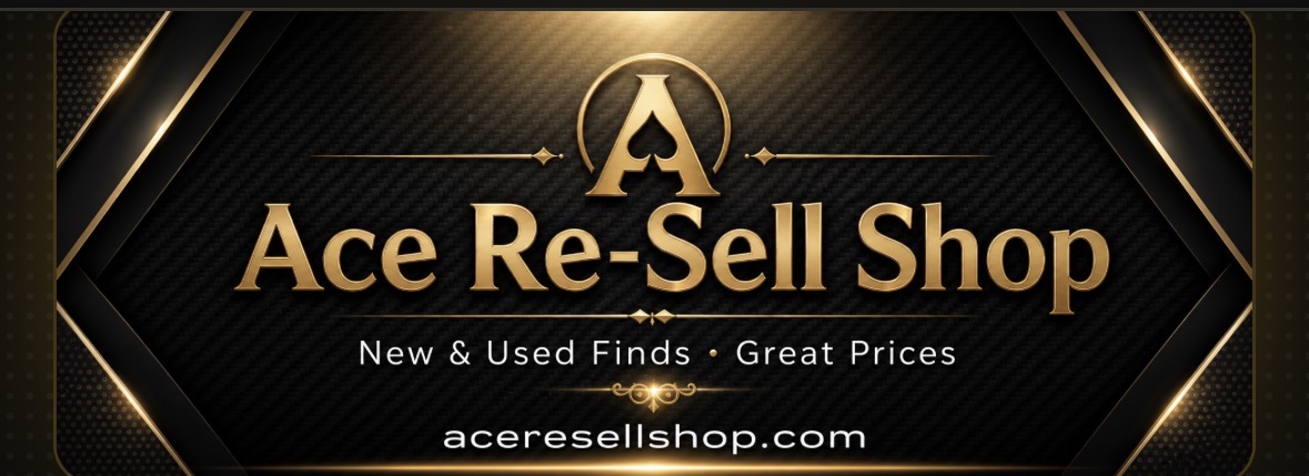 Ace Re-Sell Shop — new & used finds, great prices
